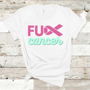 FU** Cancer T-Shirt - Solid White Blend